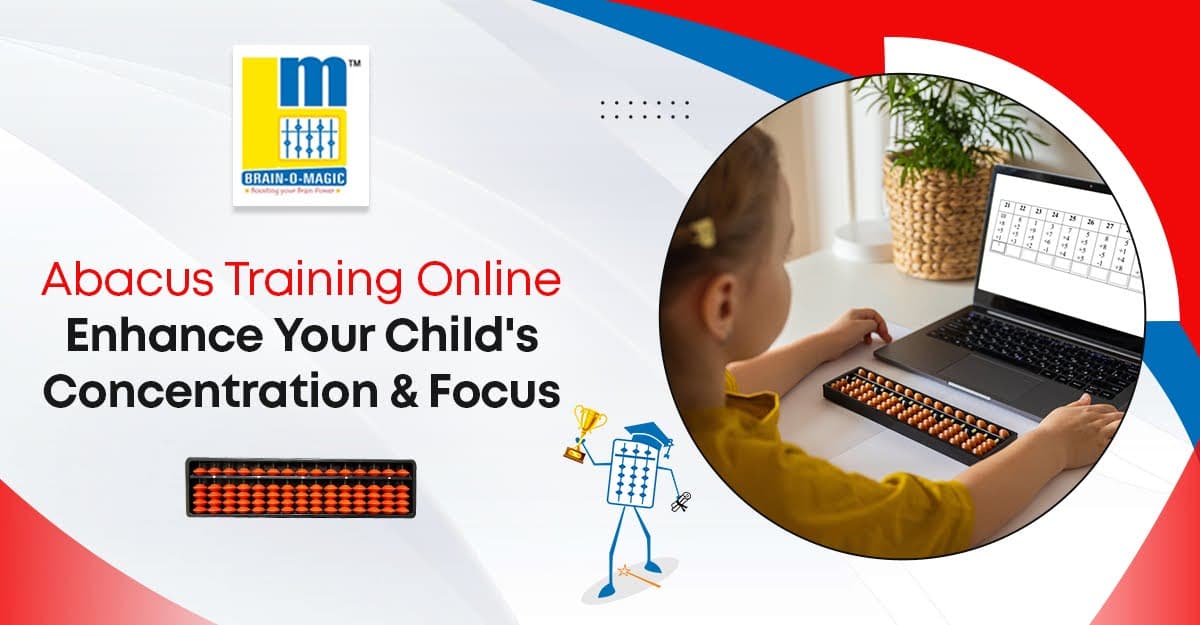 Abacus Training for Kids Improve Focus and Concentration Brain-O-Magic